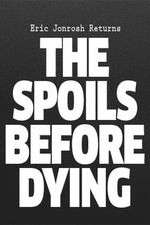 Watch The Spoils Before Dying Movies123