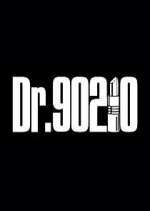 Watch Dr. 90210 Movies123