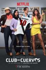Watch Club de Cuervos Movies123
