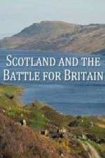 Watch Scotland And The Battle For Britain Movies123