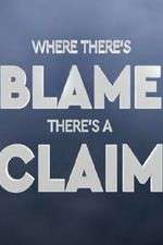 Watch Where There's Blame, There's a Claim Movies123