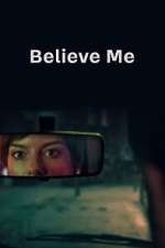 Watch Believe Me Movies123