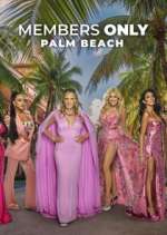 Watch Members Only: Palm Beach Movies123
