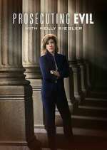 Watch Prosecuting Evil with Kelly Siegler Movies123