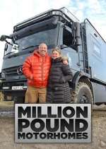 Watch Million Pound Motorhomes Movies123