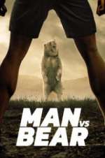 Watch Man vs Bear Movies123