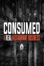 Watch Consumed The Real Restaurant Business Movies123