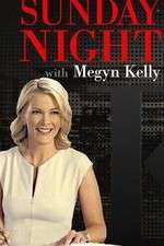 Watch Sunday Night with Megyn Kelly Movies123