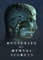 Watch Mysteries of Mental Illness Movies123