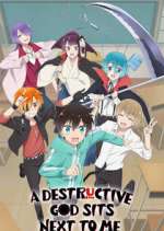 Watch A Destructive God Sits Next to Me Movies123