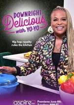 Watch Downright Delicious with Yo-Yo Movies123