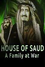 Watch House of Saud: A Family at War Movies123
