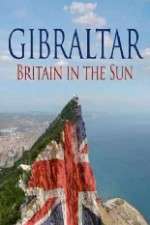 Watch Gibraltar: Britain in the Sun Movies123