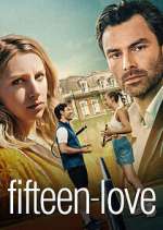 Watch Fifteen-Love Movies123