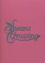 Watch Swans Crossing Movies123