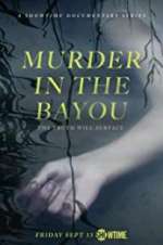 Watch Murder in the Bayou Movies123
