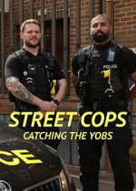 Watch Street Cops: Catching the Yobs Movies123