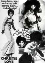 Watch Get Christie Love! Movies123