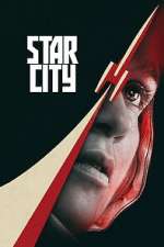Watch Star City Season 1 Episode 3 Movies123