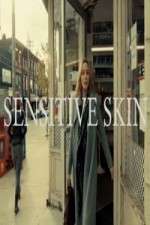 Watch Sensitive Skin CA Movies123