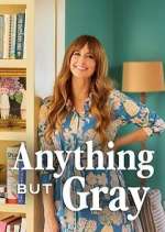 Watch Anything But Gray Movies123
