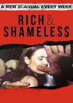 Watch Rich & Shameless Movies123