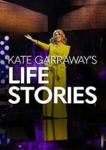 Watch Kate Garraway\'s Life Stories Movies123