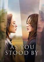 Watch As You Stood By Movies123