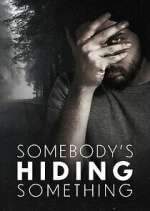 Watch Somebody\'s Hiding Something Movies123