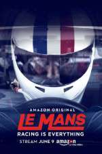 Watch Le Mans Racing Is Everything Movies123