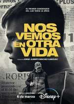 Watch Nos Vemos en Otra Vida Movies123