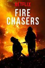 Watch Fire Chasers Movies123