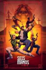 Watch Seis Manos Movies123