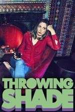 Watch Throwing Shade Movies123