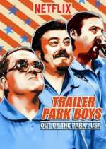 Watch Trailer Park Boys: Out of the Park: USA Movies123