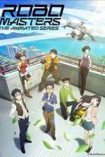 Watch RoboMasters the Animated Series Movies123