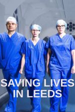 Watch Saving Lives in Leeds Movies123