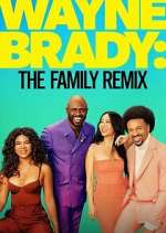 Watch Wayne Brady: The Family Remix Movies123