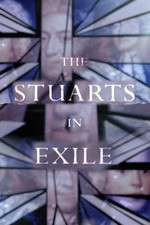 Watch The Stuarts in Exile Movies123