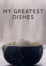 Watch My Greatest Dishes Movies123