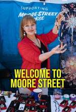 Watch Welcome to Moore Street Movies123